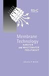 Membrane Technology in Water and Wastewater Treatment (Special Publication)