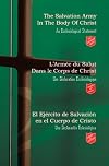 The Salvation Army in the Body of Christ, L'Armee Du Salut Dans Le Corps De Christ, El Ejercito De Salvacion En El Cuerpo De Cristo: An ... (English, French and Spanish Edition)