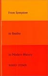 From Symptom to Reality in Modern History