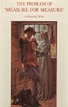 The problem of Measure for measure: A historical investigation