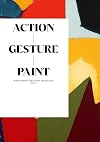 Action / Gesture / Paint: a global story of women and abstraction 1940β70