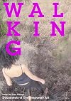 Walking (Whitechapel: Documents of Contemporary Art)