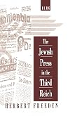 The Jewish Press in the Third Reich