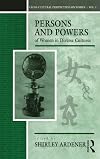Persons and powers of women in diverse cultures : essays in commemoration of Audrey I. Richards, Phyllis Kaberry and Barbara E. Ward