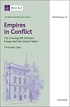 Empires in Conflict: The Growing Rift Between Europe and the United States (Whitehall Papers)