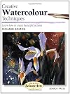 Creative Watercolour Techniques (Step-by-step Leisure Arts, No 7)