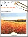 Landscapes in Oils (Step-by-step Leisure Arts, No 16)