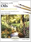 Painting with Oils (Step-by-step Leisure Arts, No 2)
