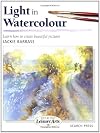 Light in Watercolour (Step-by-step Leisure Arts, No 18)