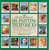 The Encyclopedia of Oil Painting Techniques