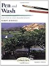 Pen and Wash (Step-by-step Leisure Arts, No 22)