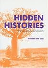 Hidden histories : black stories from Victoria River Downs, Humbert River and Wave Hill Stations