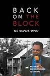 Back on the Block: Bill Simon's Story