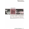A Basic Guide to Evaluation for Development Workers (Oxfam Development Guidelines)