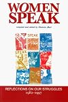 Women Speak: Reflections on Our Struggles, 1982-1997