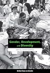 Gender, Development, and Diversity (Oxfam Focus on Gender)