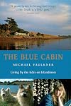 The Blue Cabin: Living by the Tides on Islandmore