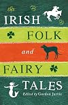 Irish Folk and Fairy Tales