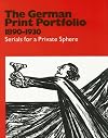 The German print portfolio, 1890-1930 : serials for a private sphere