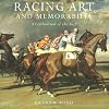 Racing Art and Memorabilia: A Celebration of the Turf
