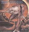 British Watercolours: in The Whitworth Art Gallery, Manchester, A Summary Catalogue
