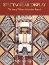 Spectacular Display: The Art of Nkanu Initiation Rituals