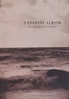 A Seaside Album: Photographs and Memory