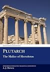 Malice of Herodotus (Classical Texts)