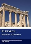 Plutarch: Malice of Herodotos (Classical Texts) (Ancient Greek Edition)