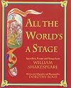All the World's a Stage: Speeches, Poems and Songs from Shakespeare
