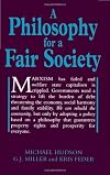 A Philosophy for a Fair Society (Georgist Paradigm series)