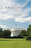 The President: A Novel