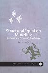 Structural equation modeling for social and personality psychology