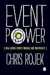 Event power how global events manage and manipulate