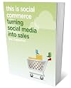 This is social commerce : turning social media into sales