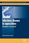 Infectious disease in aquaculture: Prevention and control (Woodhead Publishing Series in Food Science, Technology and Nutrition)
