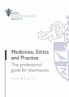 Medicines, Ethics and Practice: A Guide for Pharmacists