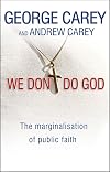 We Don't Do God: The Marginalization of Public Faith