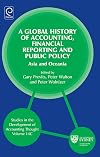 A global history of accounting, financial reporting and public policy : Asia and Oceania