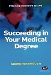 Succeeding in your medical degree