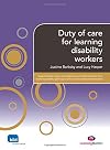 Duty of care for learning disability workers (Supporting the Learning Disability Worker LM Series)