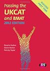 Passing the Ukcat and Bmat: 2012 (Student Guides to University Entrance)