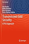 Transmission Grid Security: A PSA Approach (Power Systems)