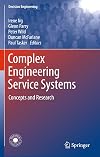Complex Engineering Service Systems: Concepts and Research