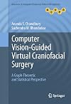 Computer vision-guided virtual craniofacial surgery a graph-theoretic and statistical perspective