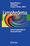 Lymphedema A Concise Compendium of Theory and Practice