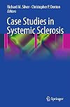 Case Studies in Systemic Sclerosis