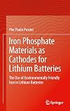 Iron phosphate materials as cathodes for lithium batteries the use of environmentally friendly iron in lithium batteries