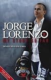 Jorge Lorenzo: My Story So Far