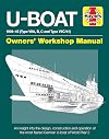 U-Boat 1936-45 (Type VIIA, B, C and Type VIIC/41): An insight into the design, construction and operation of the most feared German U-boat of World War 2 (Owners' Workshop Manual)